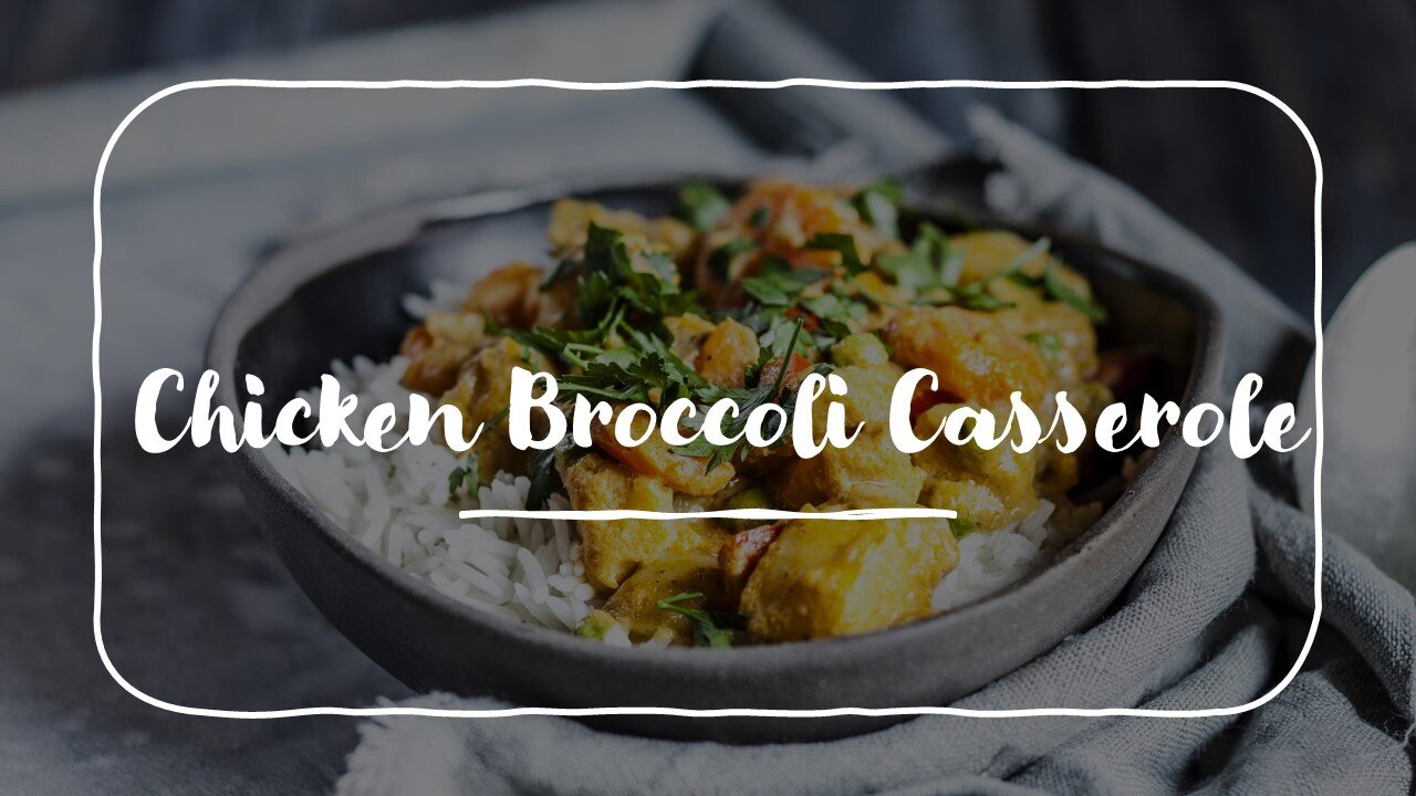 Chicken Broccoli Casserole Meditation