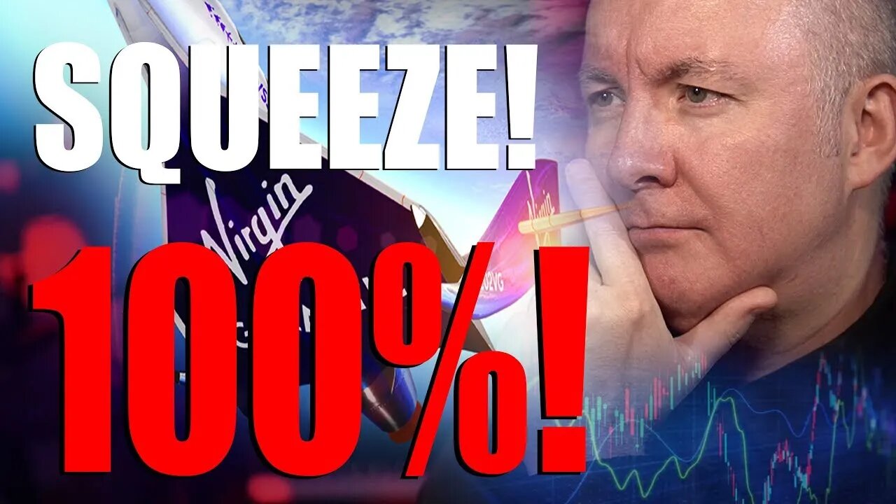 Virgin Galactic SPCE SHORT SQUEEZE 100%! - TRADING & INVESTING - Martyn Lucas Investor@MartynLucas