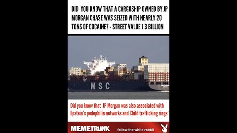 20 TONS OF COCAINE SEIZED, CARGO SHIP OWNED BY JP MORGAN