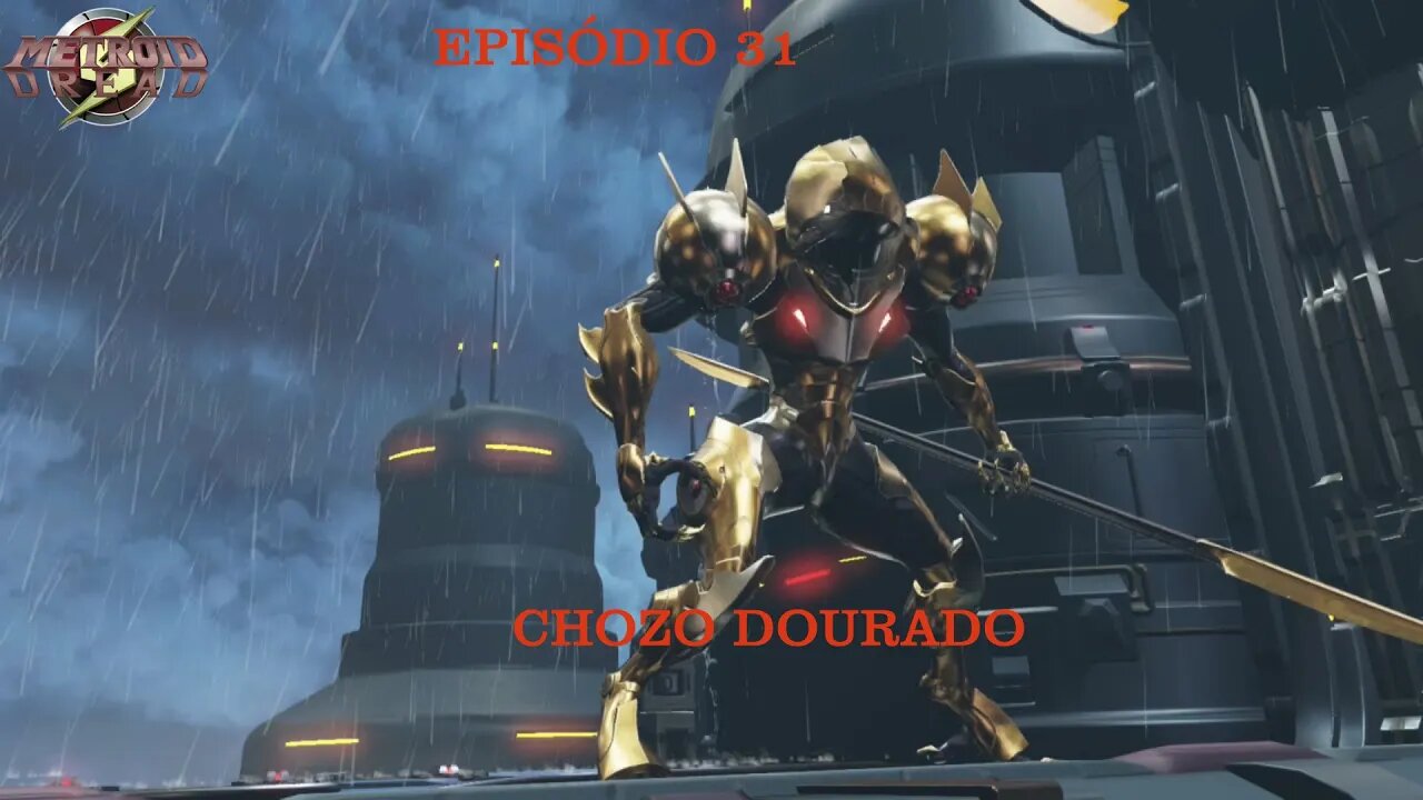 METROID DREAD EP 31 CHOZO DOURADO