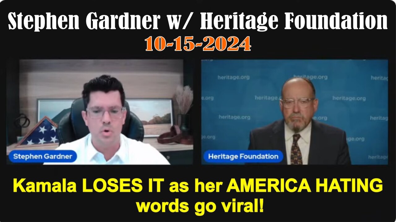 Stephen Gardner w/ Heritage Foundation: Kamala LOSES IT as her AMERICA HATING words go viral!