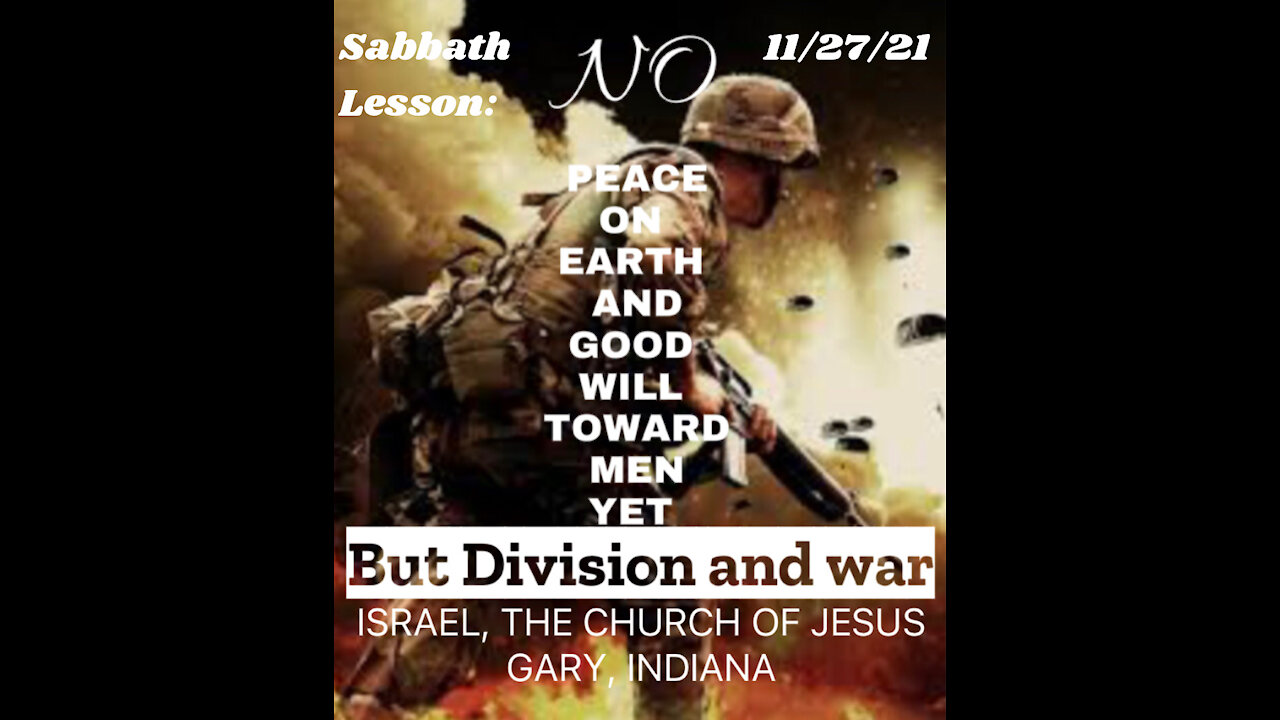 NO PEACE ON EARTH AND GOOD WILL TOWARD MEN YET, BUT DIVISION AND WAR