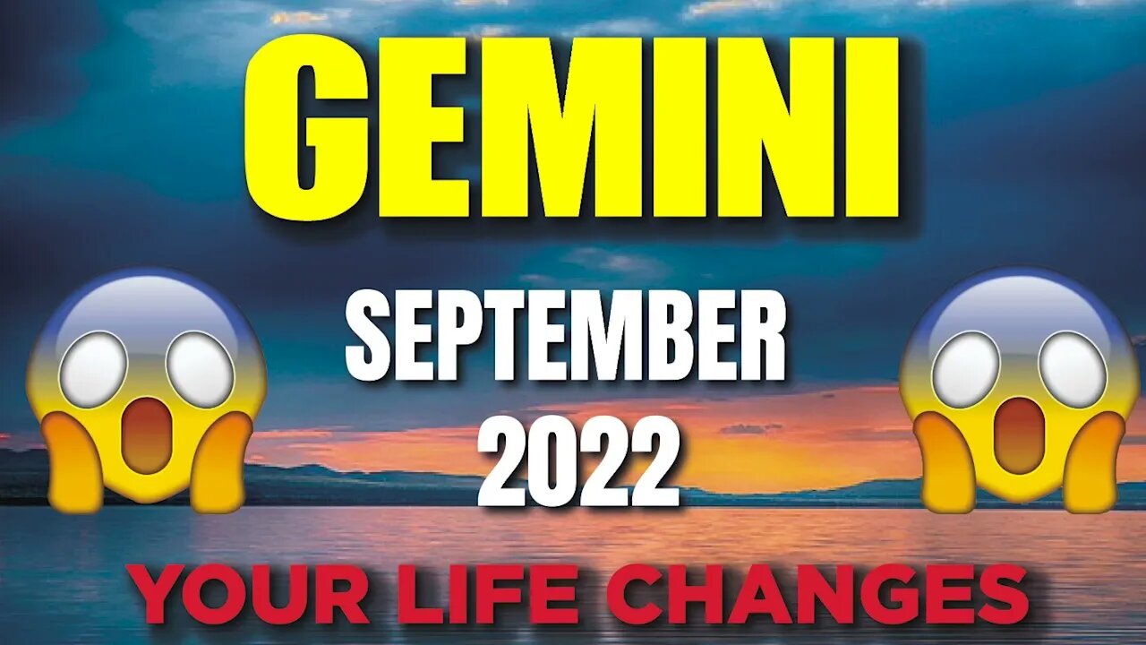 Gemini ♊ 😱😱YOUR LIFE CHANGES 😱😱 SEPTEMBER 2022♊ Gemini tarot♊