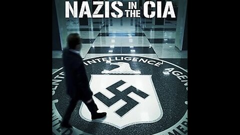 THE CIA AND THE NAZIS A MARRIAGE MADE IN HELL