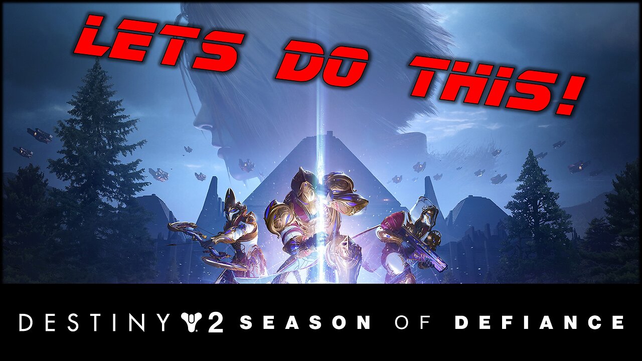 Destiny 2 | Season of Defiance | Live Stream