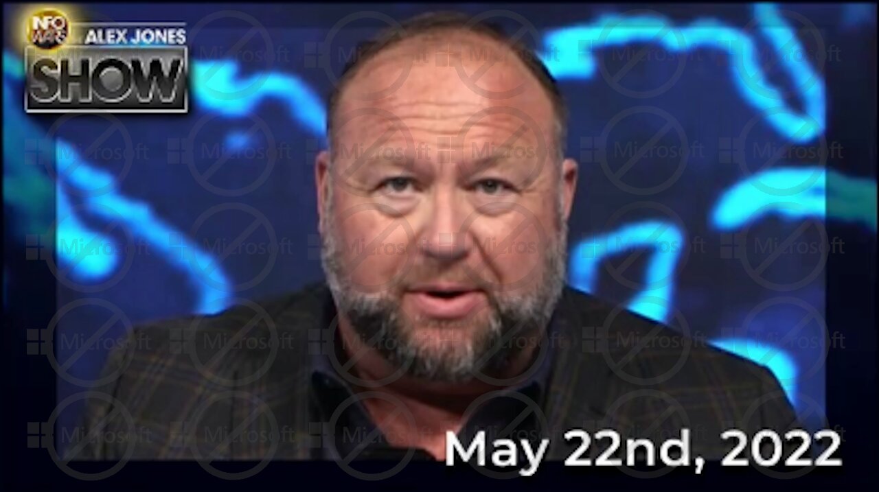 The Alex Jones Show 5/22/22