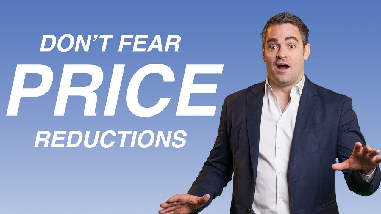 Don't Fear Price Reductions