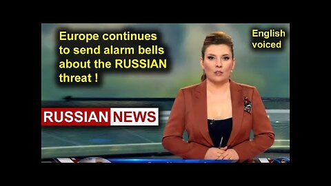 Europe continues to send alarm bells about the Russian threat! Russia, Ukraine