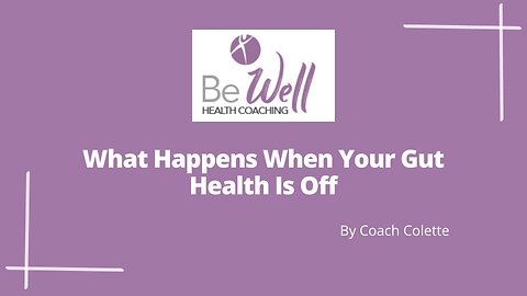 What Happens When Your Gut Health Is Off