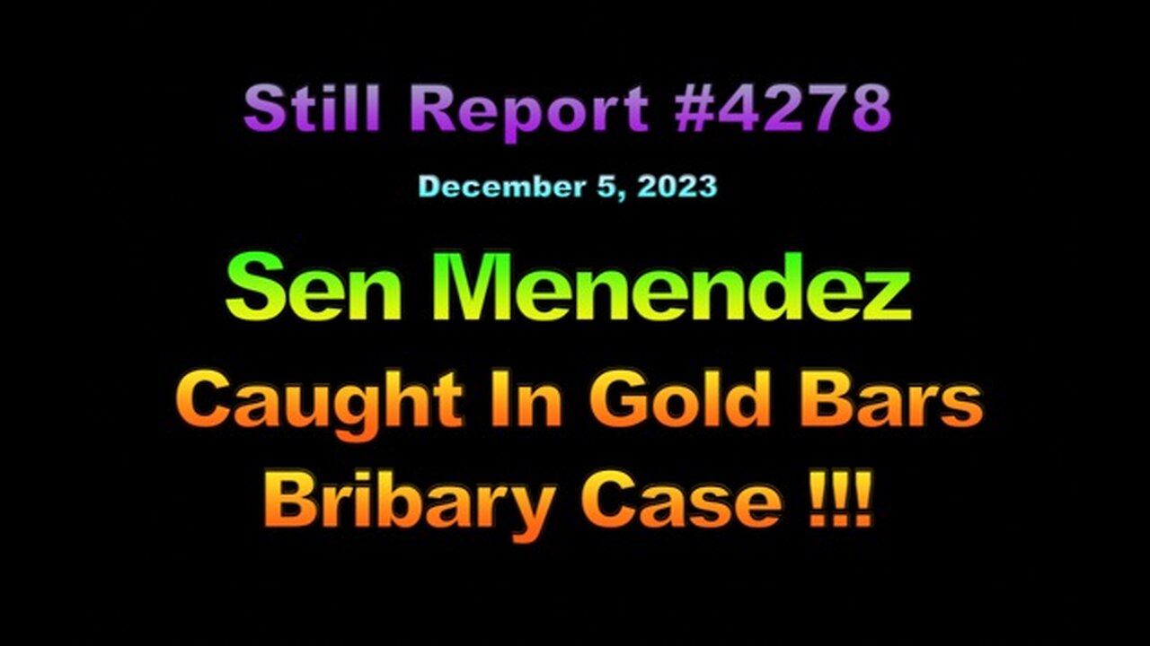 Sen Menendez Caught in Gold Bars Bribary Case, 4278