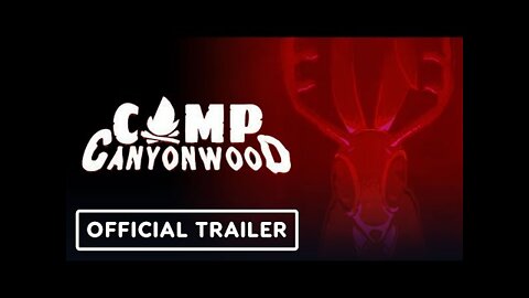 Camp Canyonwood - Official Early Access Reveal Trailer