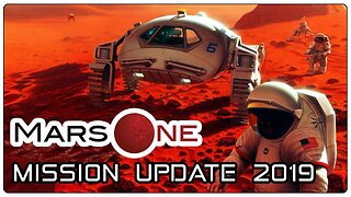 Mars one mission update 2019