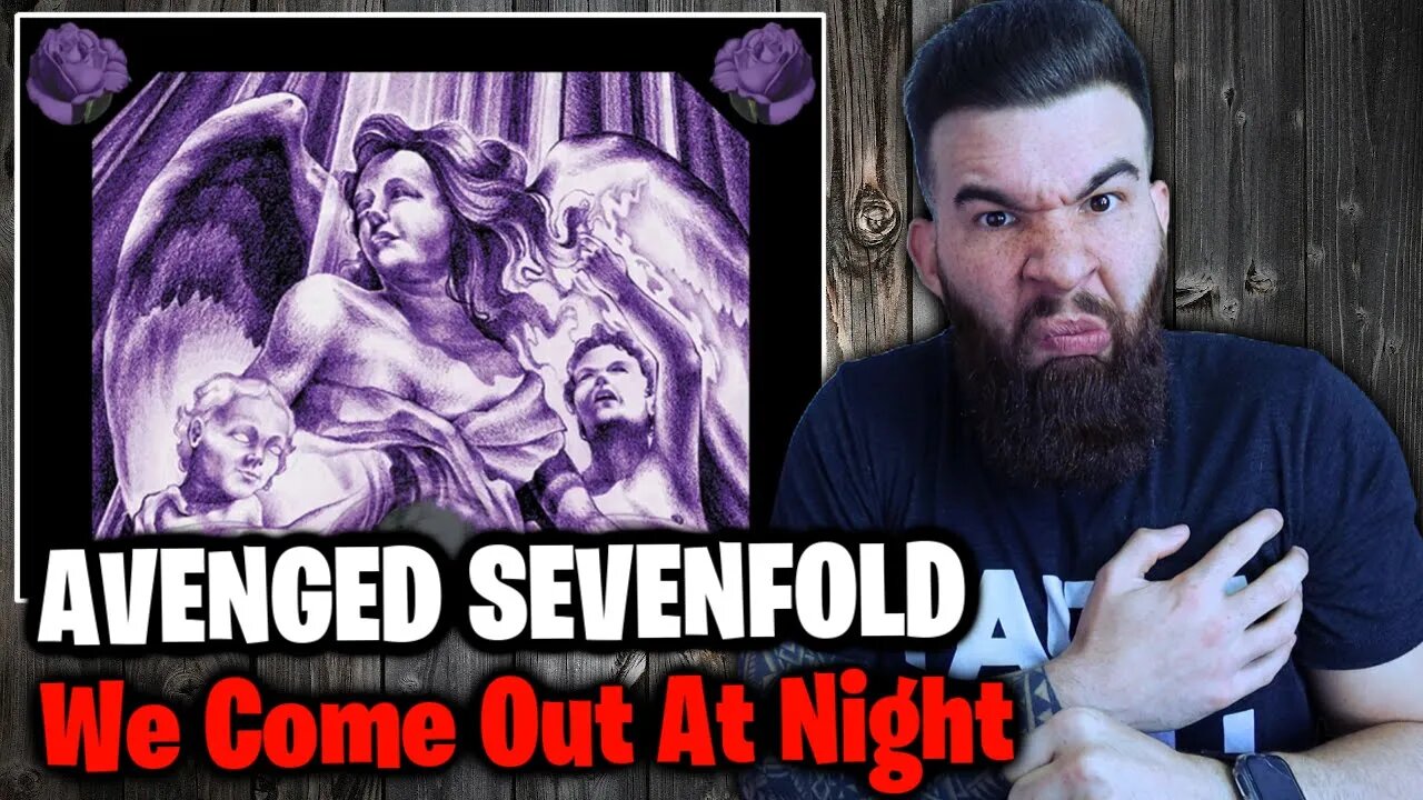 AVENGED SEVENFOLD - We Come Out At Night (Sounding The Seventh Trumpet) REACTION