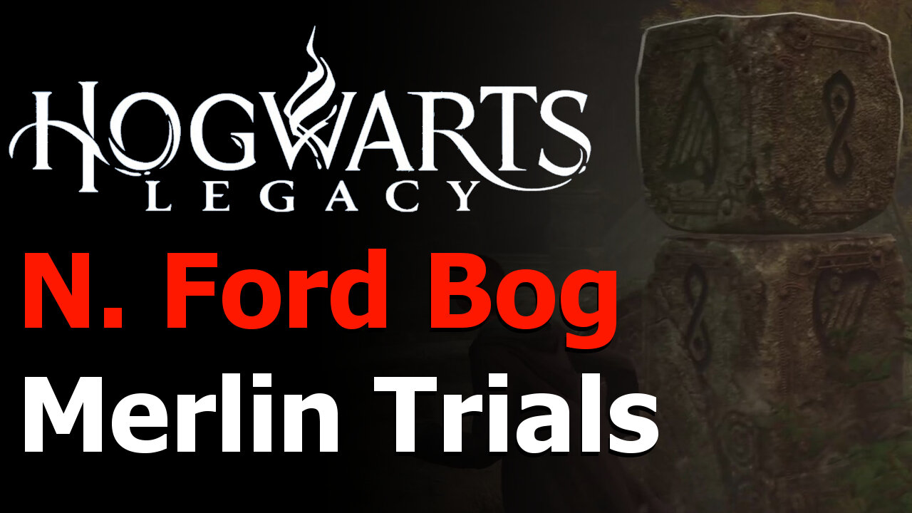 Hogwarts Legacy - All 4 North Ford Bog Merlin Trials Guide - Merlin's Beard Achievement/Trophy