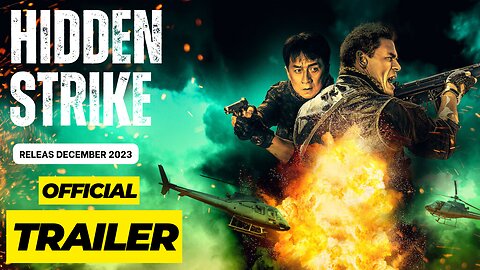 HIDDEN STRIKE | Official TRAILER | john, jacky chan