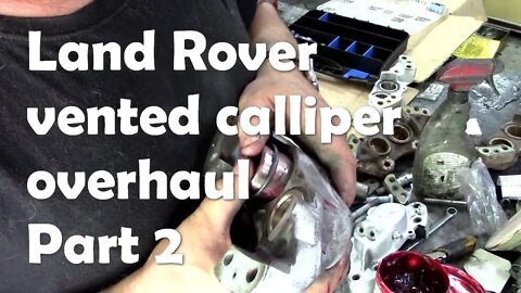 Range Rover Defender vented calliper overhaul Part 2