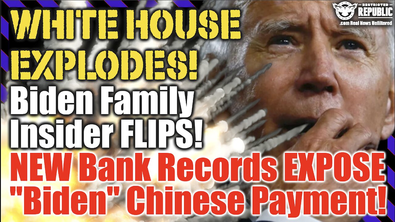 White House IMPLODES! Biden Family Insider FLIPS! NEW Bank Records EXPOSE “Biden” Chinese Payment!