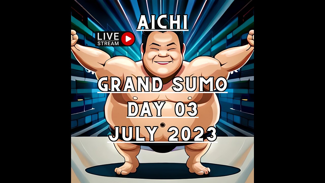 July Grand Sumo Tournament 2023 in Aichi Japan! Sumo Live Day 03 大相撲LIVE 五月場所