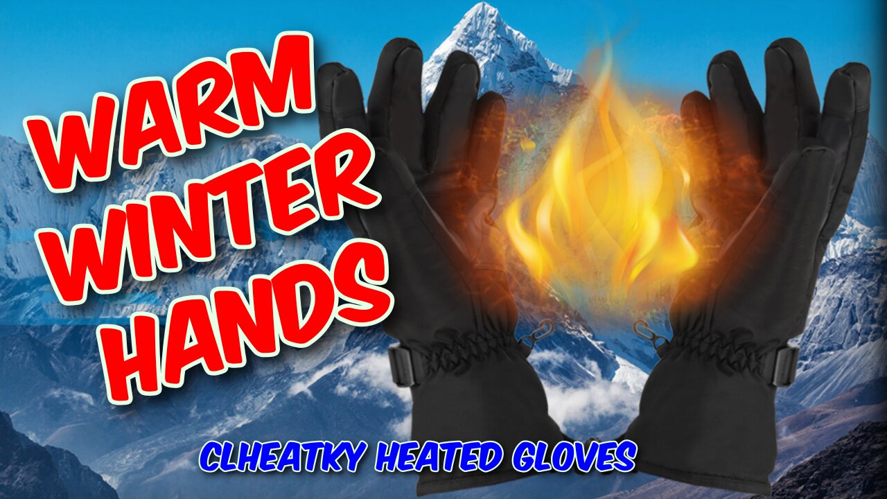 Clheatky Heated Gloves Review