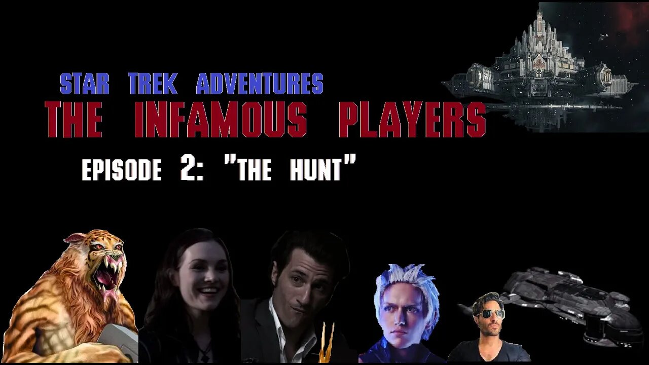 STA: The Infamous Players, The Infamous 4th Fleet Evil Campaign - EP2: "The Hunt"