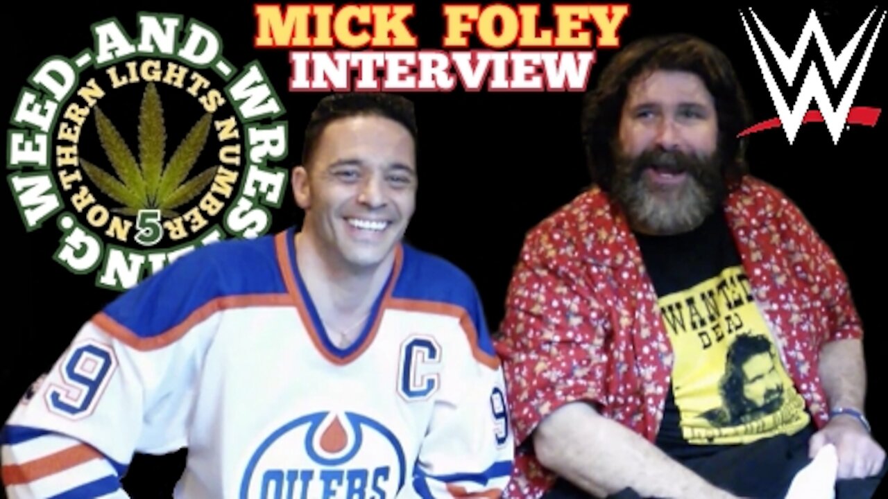 WWE Wrestler 'Mick Foley' Interview! | 'Andre Corbeil' Pro Wrestling Interview | Weed And Wrestling