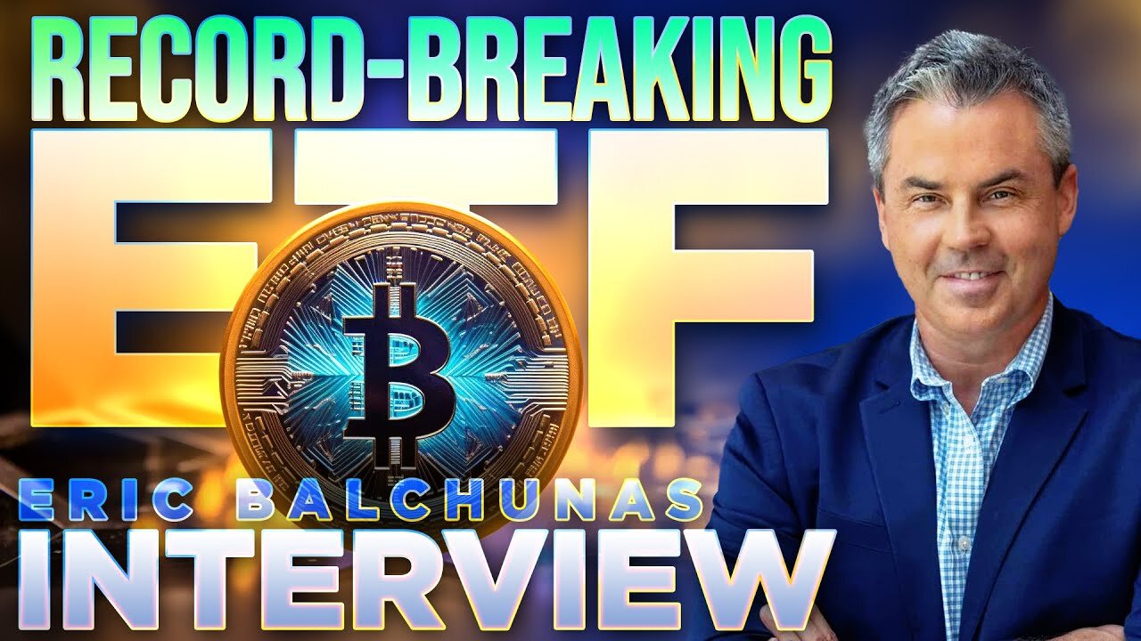 Record-Breaking Bitcoin ETF Flows!🚀 Eric Balchunas | Bloomberg Intelligence📈