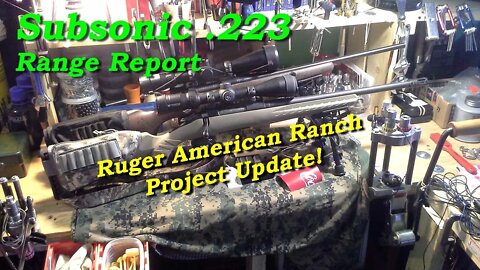 Subsonic .223 loads, Ruger American Ranch Rifle, Rotary Magwell Install, & misc. project update.