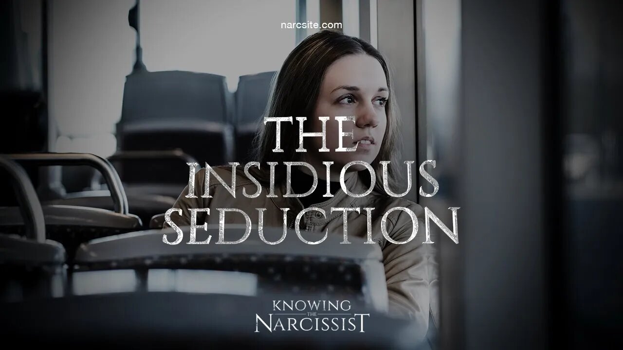 The Insidious Seduction