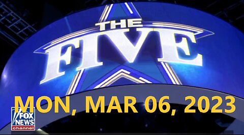The Five 03-06-2023