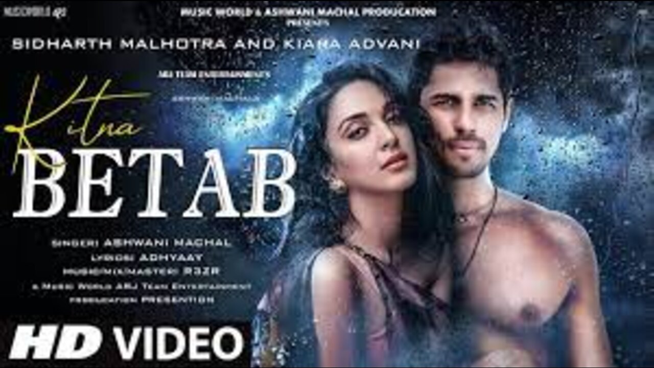 New Song 2021 | New Hindi Song | Hindi Video Song | Betab | Sidharth Malhotra | Kiara Advani