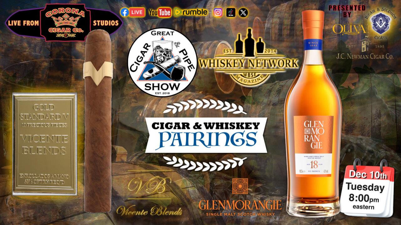 Cigar & Whiskey Pairing: Vicente Blends "Gold Standard V" & Glenmorangie 18 yr.
