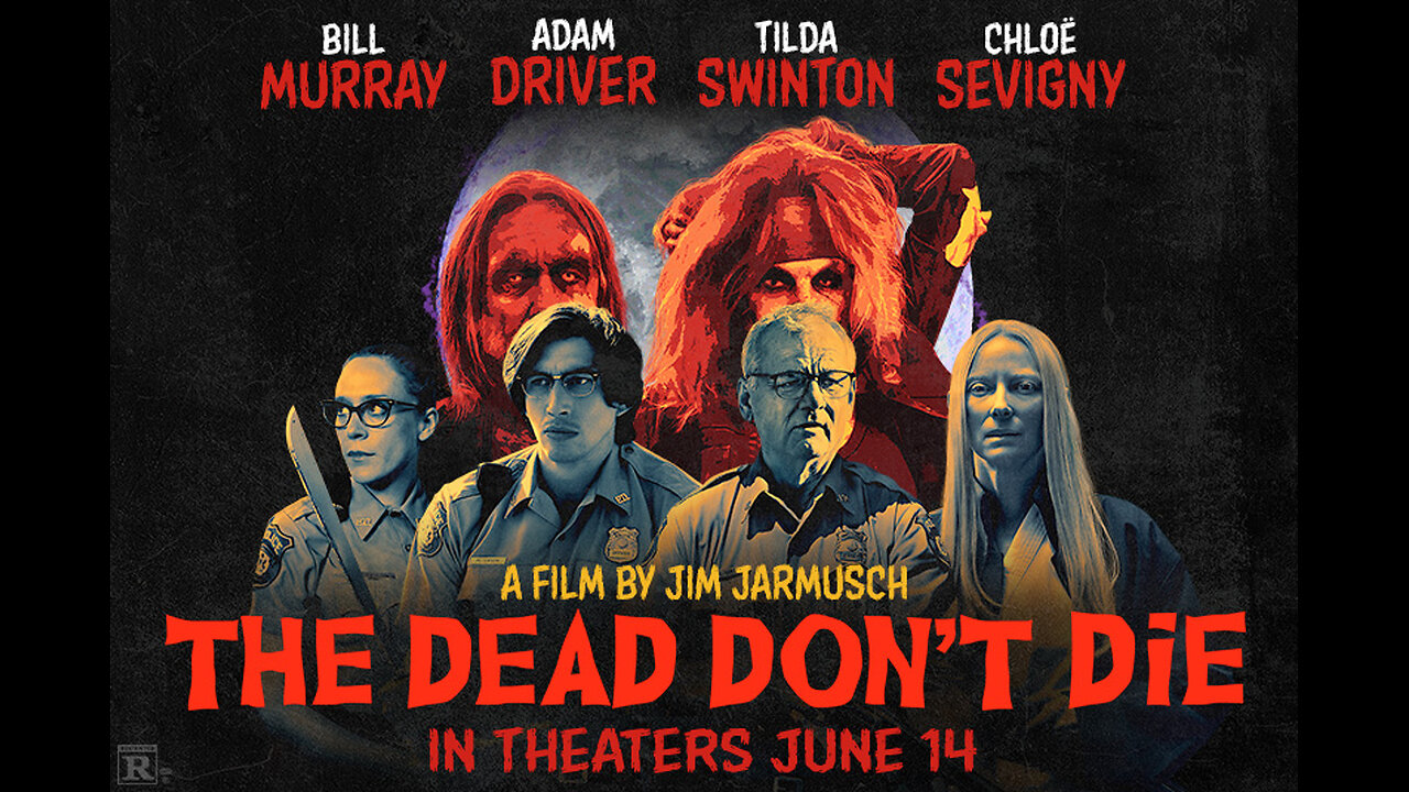 The Dead Don't Die (2019)