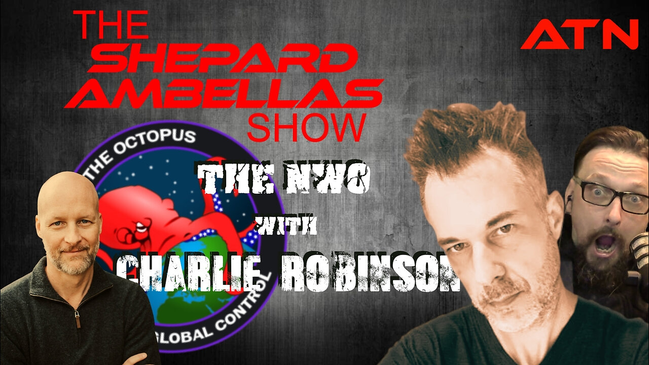 The New World Order with Charlie Robinson | Shepard Ambellas Show | 292 | ATN.live