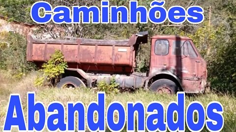 Ep.240 🚚 Caminhões Abandonados Repousando Brasil