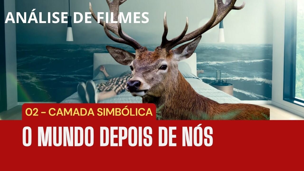 O Mundo Depois de Nós - Camada Simbólica 1