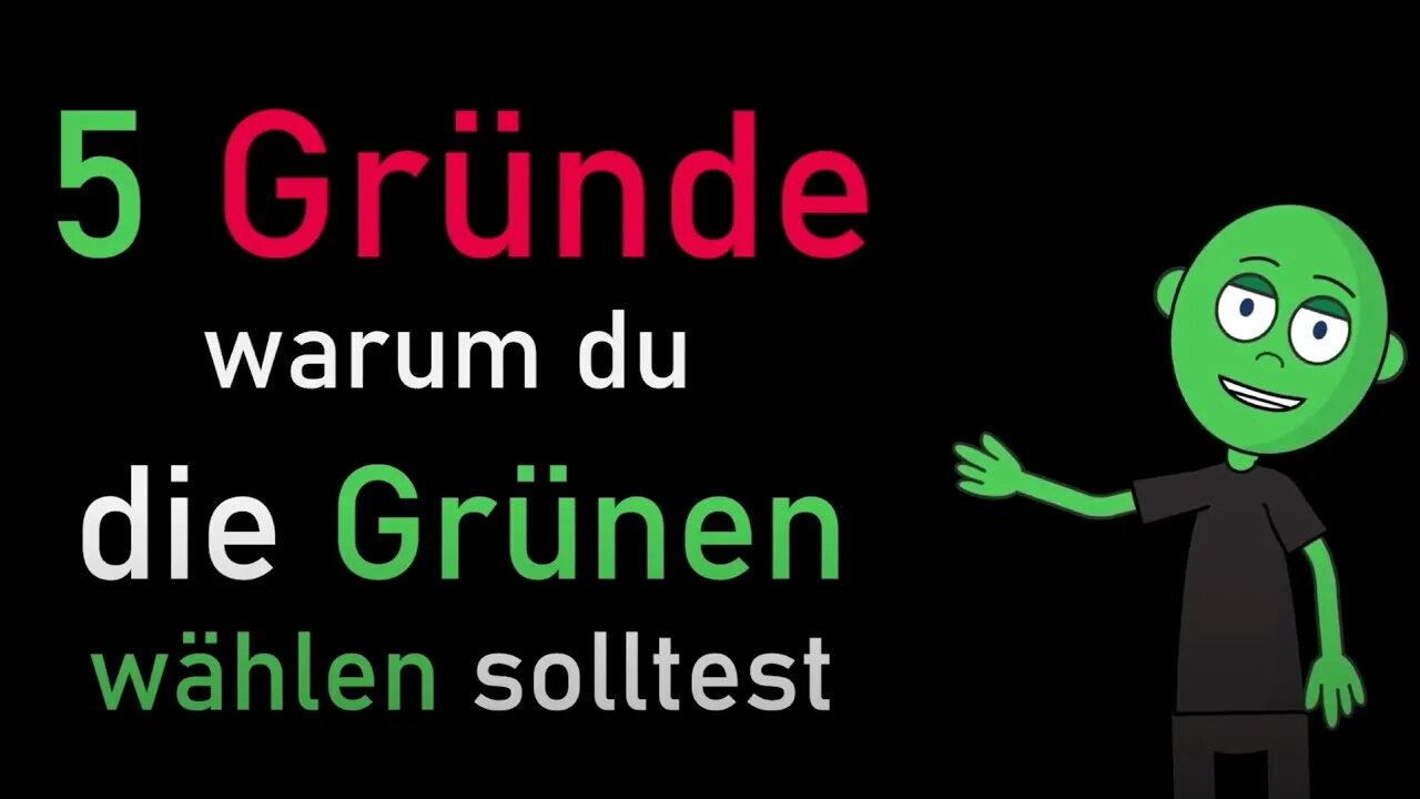 5 Gründe, warum Du auf jeden Fall die Grünen wählen solltest