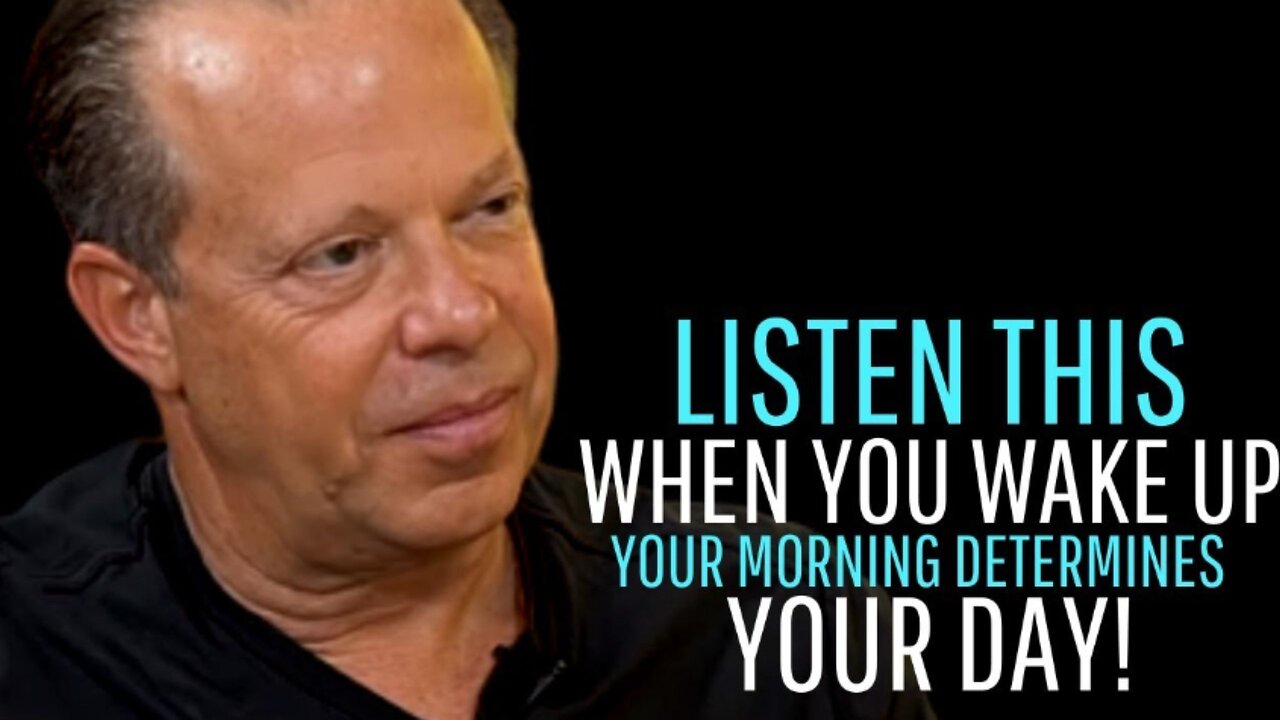 Begin Your Day with Positivity: Dr. Joe Dispenza's Motivational Video