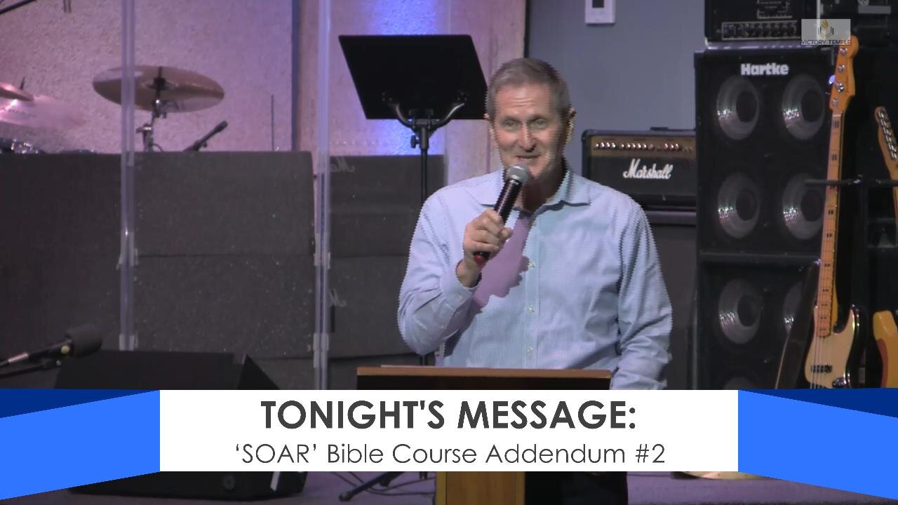 ‘SOAR’ Bible Course Addendum #2