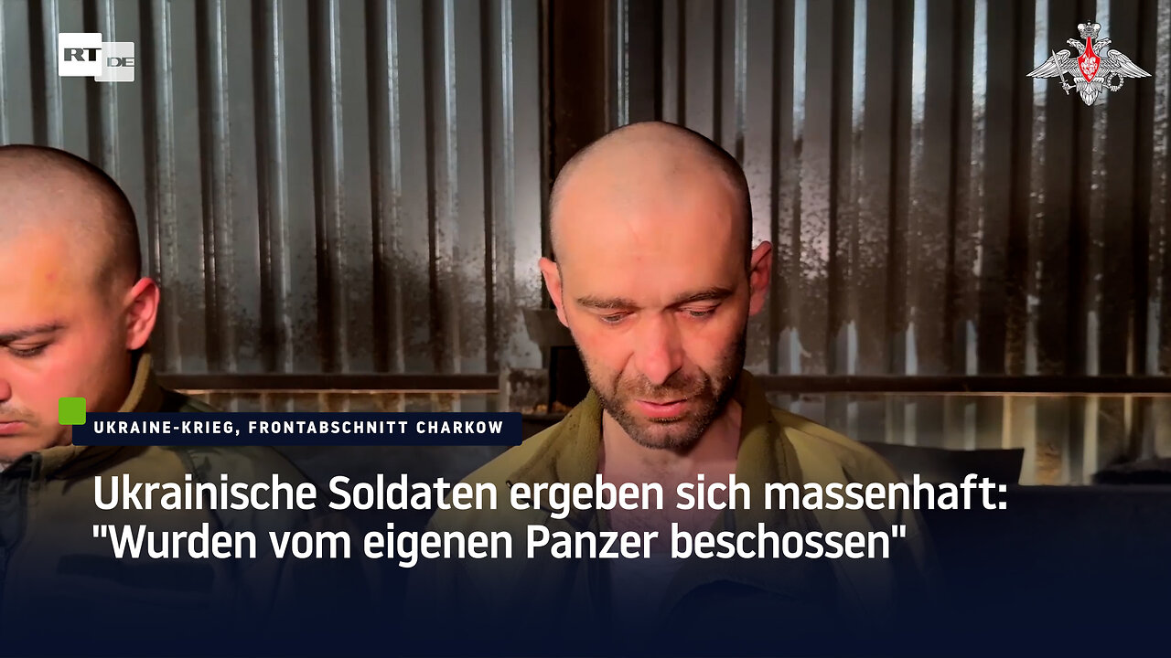 Ukrainische Soldaten ergeben sich massenhaft: "Wurden vom eigenen Panzer beschossen"