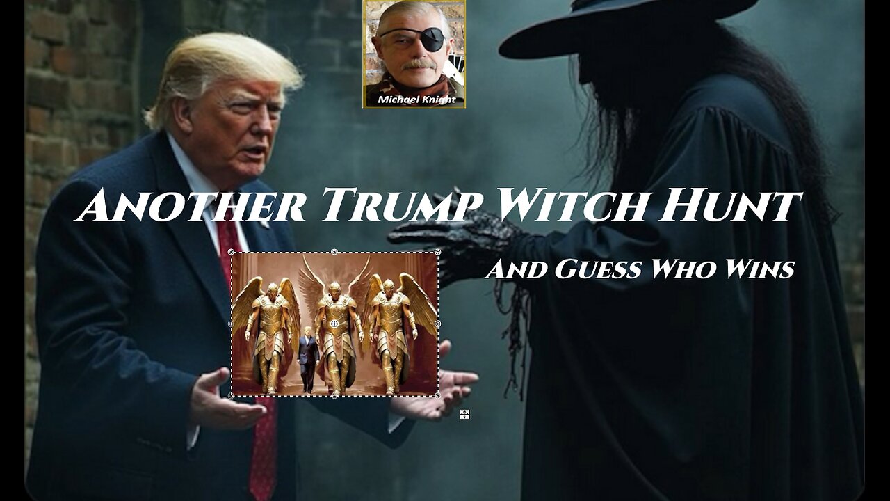 Another Trump Witch Hunt - And Guess WhoWins