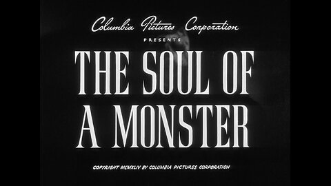 The Soul Of A Monster (1944)