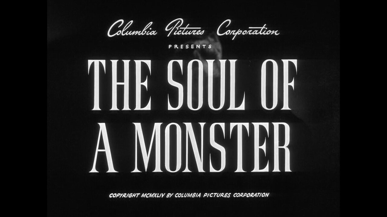 The Soul Of A Monster (1944)