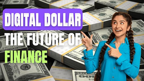 🌍 The Future of Money: How the Digital US Dollar Will Transform Global Finance 💵💻