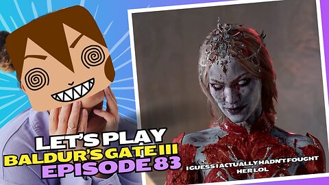 Let's Play BG3 Ep 83: I'm Sorry Lae'zel