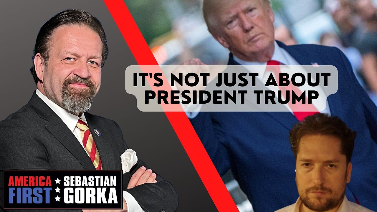 It's not just about President Trump. Darren Beattie with Sebastian Gorka on AMERICA First