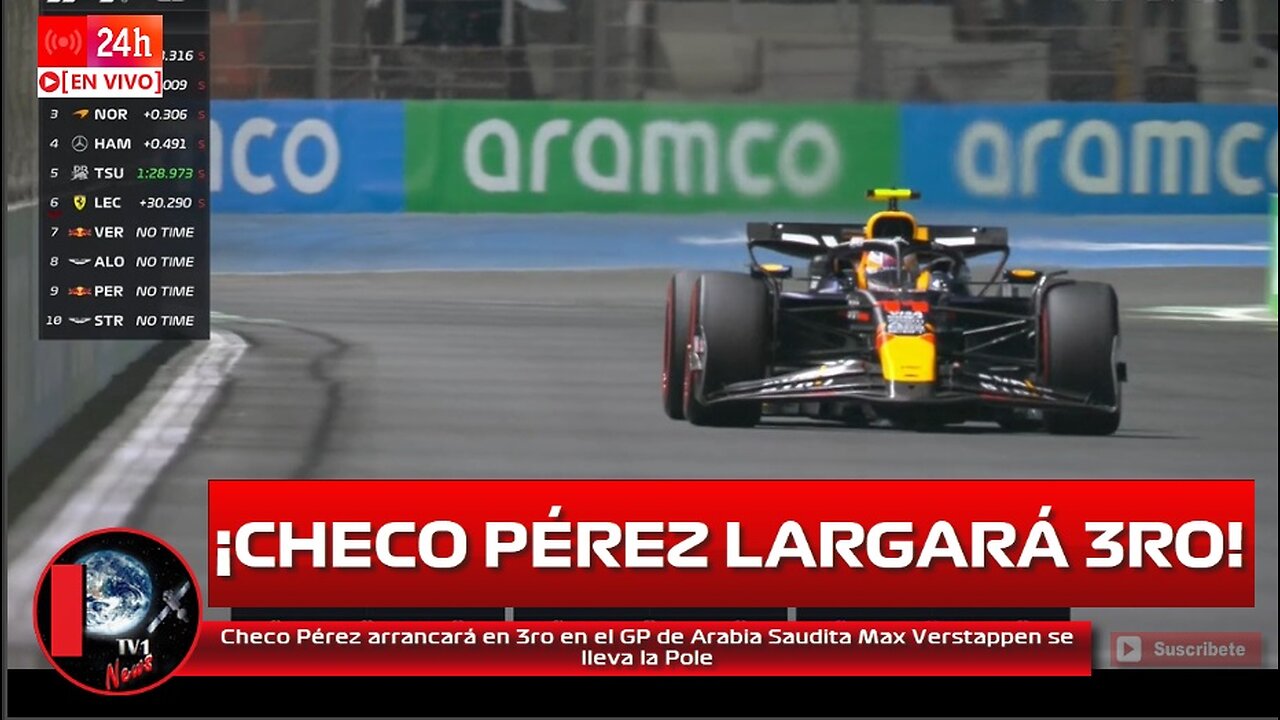 Checo Pérez arrancará en 3ro en el GP de Arabia Saudita Max Verstappen se lleva la Pole Position