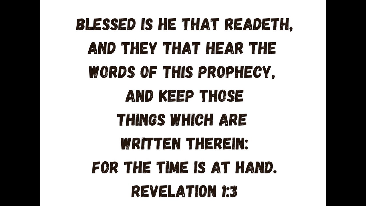 Revelation 1 blessed are those who read it , hear, end times, prophecy bible study #jesus #biblebook