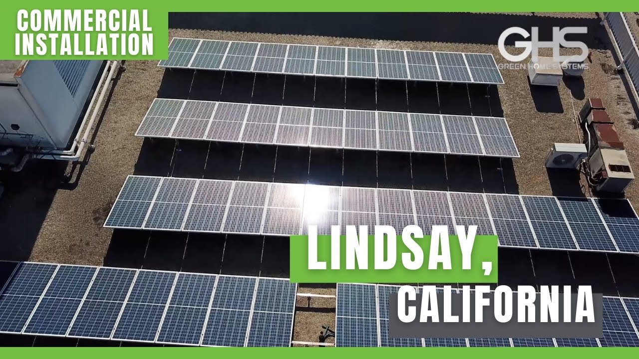 Commercial Solar Installation in Lindsay, California by Green Home Systems