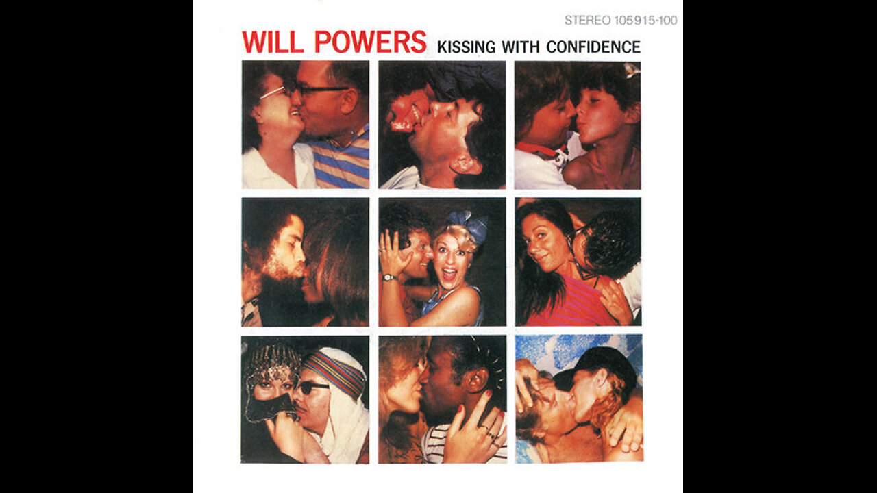 Will Powers --- Kissing With Confidence