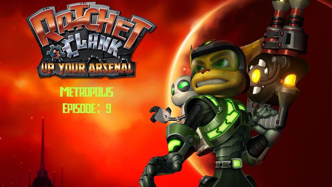 Ratchet & Clank 3 - Ep. 9 Metropolis | PCSX2 1.7 Nightly